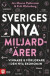 Sveriges nya miljardärer -- Bok 9789127169098