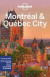 Lonely Planet Montreal & Quebec City -- Bok 9781788684507