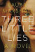 Three Little Lies -- Bok 9781478948551