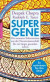 Super-Gene -- Bok 9783485028585