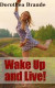 Wake Up and Live! -- Bok 9781329924680