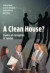 A Clean House? : studies of corruption in Sweden -- Bok 9789188168351