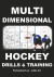 Multidimensional hockey drills and training -- Bok 9789177853336