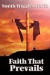 Faith That Prevails -- Bok 9781604590609