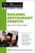 Food Service Professionals Guide to Building Restaurant Profits -- Bok 9780910627191