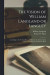 The Vision of William Langland or Langley; According to the Version Rev. and Enl. by the Author About A.D. 1377. Edited by Walter W. Skeat -- Bok 9781014548160