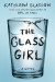 The Glass Girl -- Bok 9780525708087