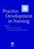 Practice Development in Nursing -- Bok 9780470698341