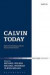 Calvin Today -- Bok 9780567521606