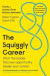 The Squiggly Career -- Bok 9780241385852