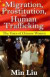Migration, Prostitution and Human Trafficking -- Bok 9781412815055