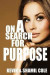 On A Search For Purpose -- Bok 9781545307878