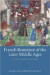 French Romance of the Later Middle Ages -- Bok 9780199554140