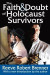 Faith and Doubt of Holocaust Survivors -- Bok 9781351482981