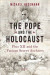 The Pope and the Holocaust -- Bok 9781621643739