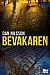 Bevakaren -- Bok 9789175579962