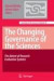 The Changing Governance of the Sciences -- Bok 9789048177110