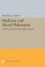 Medicine and Moral Philosophy -- Bok 9780691613963