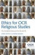 Ethics for OCR Religious Studies -- Bok 9780745663258