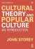 Cultural Theory and Popular Culture -- Bok 9780367820602