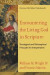 Encountering the Living God in Scripture  Theological and Philosophical Principles for Interpretation -- Bok 9780801030956