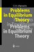 Problems in Equilibrium Theory -- Bok 9783540607533