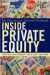 Inside Private Equity -- Bok 9780470421895