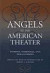 Angels in the American Theater -- Bok 9780809327478