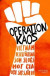 Operation Kaos : Vietnamdesertörerna som slogs mot CIA och sig själva -- Bok 9789188647795