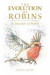 Evolution of Robins -- Bok 9781984594020