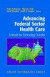 Advancing Federal Sector Health Care -- Bok 9780387951072