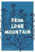 From Lone Mountain -- Bok 9781770462953