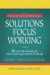 Solutions Focus Working -- Bok 9780954974947