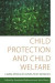 Child Protection and Child Welfare -- Bok 9780857004215