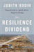 The Resilience Dividend -- Bok 9781610394703