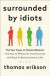 Surrounded By Idiots -- Bok 9781250255174