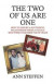The Two of Us are One: How to Ensure a Successful Relationship from a Couple Who Were Together for 50 Years -- Bok 9780692148266