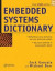 Embedded Systems Dictionary -- Bok 9781482280814