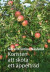 Konsten att sköta ett äppelträd -- Bok 9789197876063