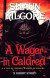 Wager in Caldred -- Bok 9780463113042