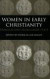 Women in Early Christianity -- Bok 9780813214177