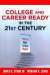 College and Career Ready in the 21st Century -- Bok 9780807753231