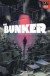 The Bunker Volume 1, Square One Edition -- Bok 9781620104422