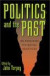 Politics and the Past -- Bok 9780742517998