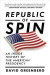 Republic of Spin -- Bok 9780393353648