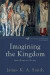 Imagining the Kingdom  How Worship Works -- Bok 9780801035784