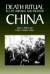 Death Ritual in Late Imperial and Modern China -- Bok 9780520071292