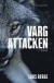 Vargattacken -- Bok 9789100169893