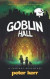 Goblin Hall -- Bok 9780957658691