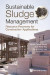 Sustainable Sludge Management: Resource Recovery For Construction Applications -- Bok 9789813238275